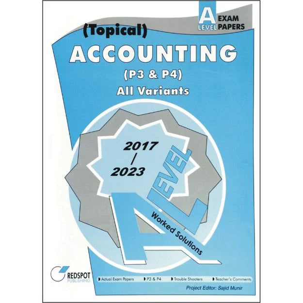 Redspot Cambridge A-Level Accounting P-3 & P-4 Topical 2023 Edition