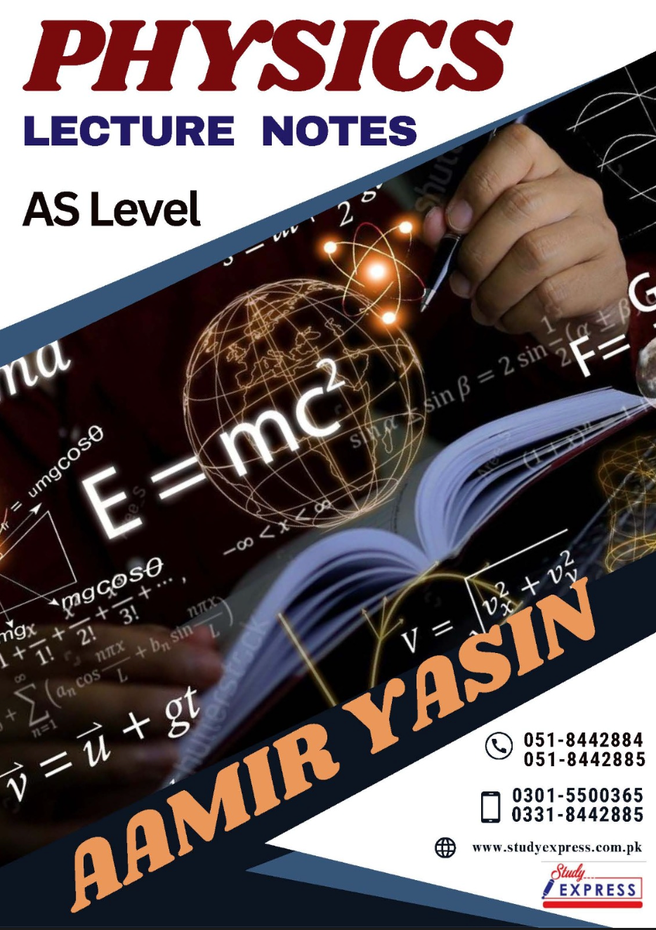 AS LEVEL PHYSICS LECTURE NOTES BY Sir Aamir Yasin
