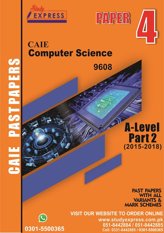 Computer Science 9608 P4 Past Papers Part 2 (2016-2021)