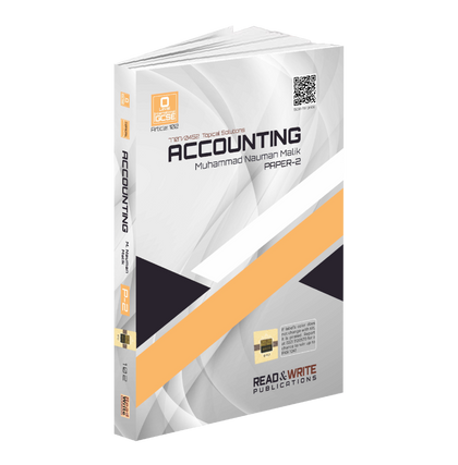 102 Accounting O Level/IGCSE Paper 2 Topical Worked Solutions By Nauman Malik