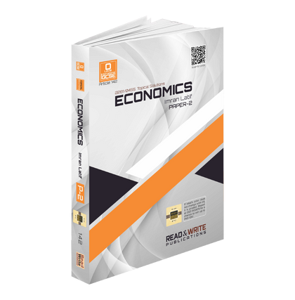 142 Economics OLevel/IGCSE Paper 2 Topical Worked Solutions By Imran Latif