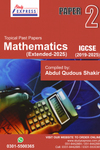 TOPICAL PAST PAPERS MATHEMATICS Paper 2. IGCSE (0580 ) Extended (2019-2025) Compilied BY: ABDUL Qudous SHAKIR.