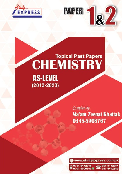 AS-LEVEL TOPICAL CHEMISTRY (9701) PAPER 1 & 2 Compiled by: Zeenat Yasmin