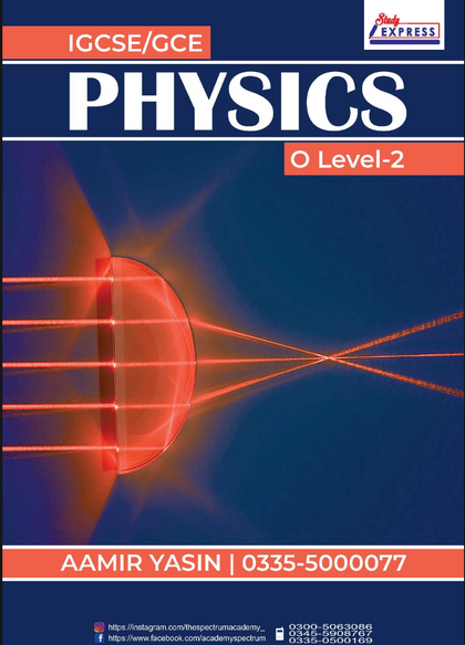 IGCSE/GCE PHYSICS Topical Past Papers O-2 BY Sir Aamir Yasin