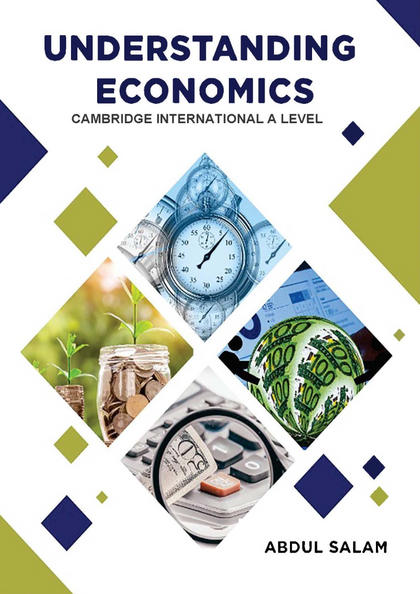 UNDERSTANDING  ECONOMICS  A LEVEL BY ABDUL SALAM