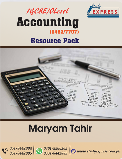 IGCSE/O-Level Accounting(0452/7707) Resource Pack By Maryam Tahir