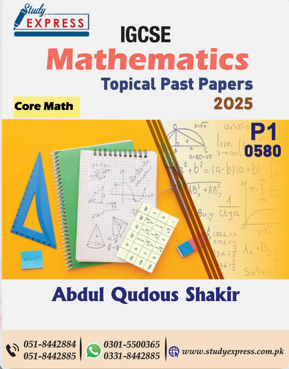 IGCSE Core Mathematics(0580)(P1) Topical Past Papers  Updated (2025) By Sir Abdul Qudous Shakir