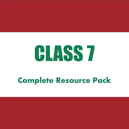 CLASS 7 Complete Resource Pack