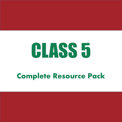 CLASS 5 Complete Resource Pack