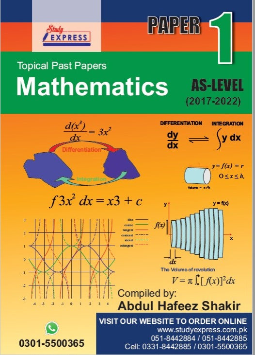 Mathematics AS (9709) P1 (Topical past papers) 2017-2022 Compiled by Abdul Hafeez Shakir