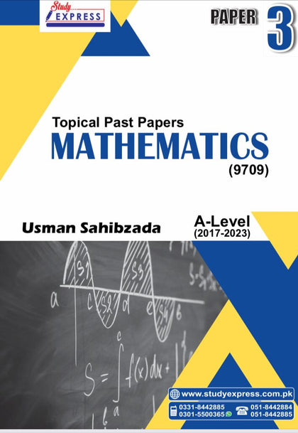 Mathematics  A2 Topical Past Papers P3  (2017-2023)Compiled by Usman Sahibzada