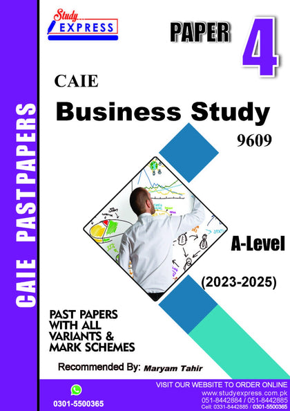 A-Level Business 9609 Paper 4 Yearly(2023-2025) BY Mam Maryam Tahir