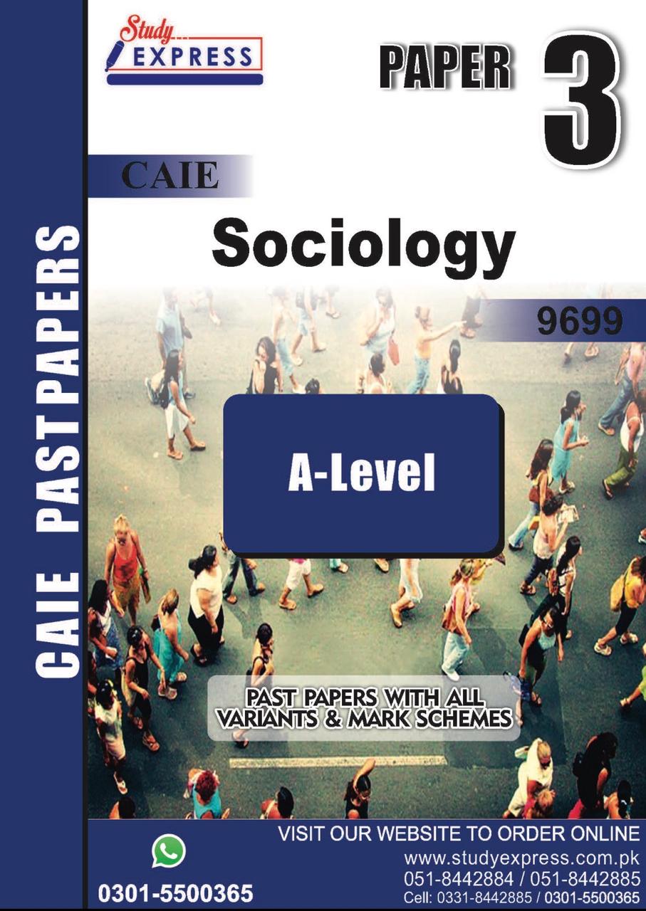 A-Level Sociology (9699) Paper 3 (2021-2025)