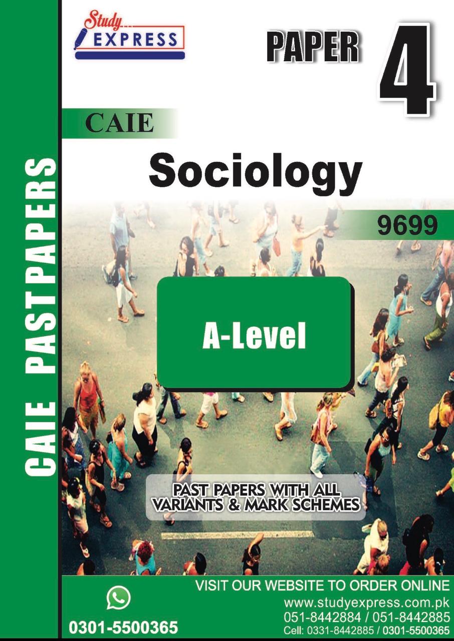 A-Level Sociology (9699) Paper 4 (2021-2025)