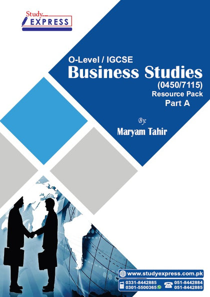 Business studies Igcse/O level 0450/7115 Resource pack part A by Maryam Tahir