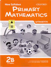 New Syllabus Primary Mathematics Workbook 2B