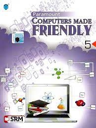 Computer Made Friendly Book 5