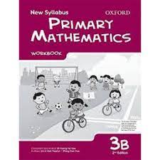 New Syllabus Primary Mathematics  Workbook 3B