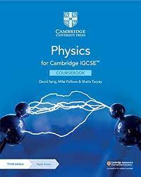 Cambridge IGCSE Physics ( Third Edition )By David Sang , Mike Follows & Sheila Tarpey(Paper Edition)