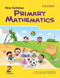 MATHEMATICS  New Syllabus Primary Mathematics Book 2                               OUP
