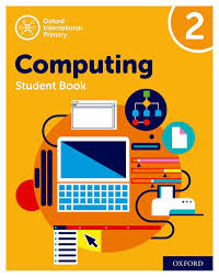 Oxford International Primary Computing Student  Book 2