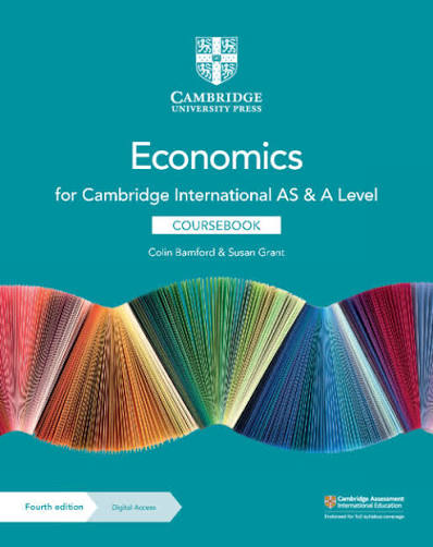 Cambridge AS/A-Level Economics (9708) Course Book 4th Edition (Low Price Edition)
