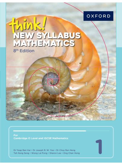 MATHEMATICS  New Syllabus Think  Book I, 8th edition OUP