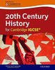 20th Century History for Cambridge IGCSE