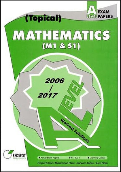 A Level Mathematics 9709 M1 & S1 (Topical)
