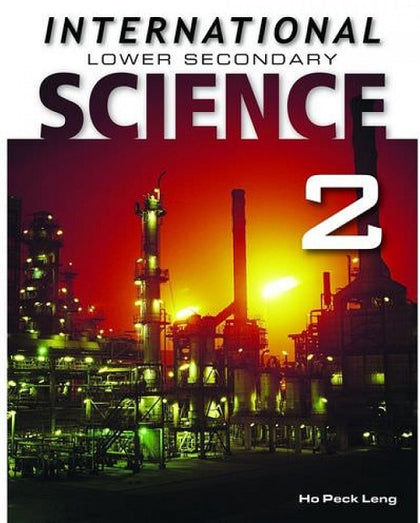 SCIENCE  International Lower Secondary Science Textbook 2 Marshall Cavendish /Paramount