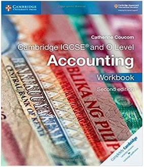 Cambridge IGCSE and O Accounting Workbook (2nd Ed)