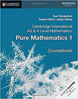 Cambridge International AS & A Level Mathematics: Pure Mathematics 1 Course book