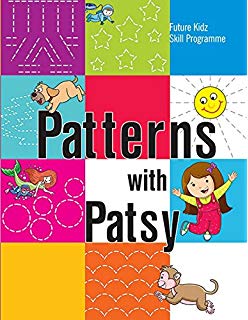 MATHEMATICS Nursery 1( Patterns with patsy ) Publisher Sunrise