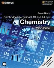 Cambridge International AS and A Level Chemistry Workbook with CD-ROM