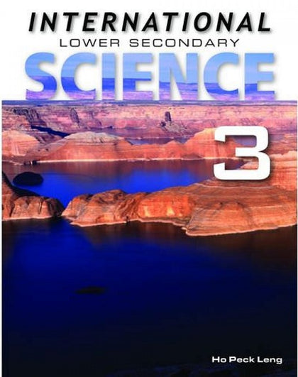 SCIENCE  International Lower Secondary Science Textbook 3  Marshall Cavendish /Paramount