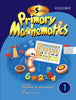 MATHEMATICS New Syllabus Primary Mathematics Book 1                            OUP