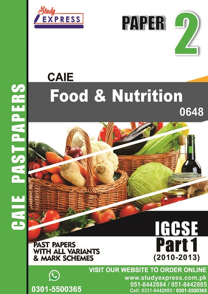 Food and Nutrition 0648 P2 Past Paper part 1 (2010-2013)
