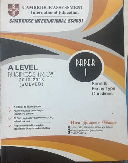 A LEVEL BUSINESS(9609) PAPER 1 2016-2019 SOLVED Short & Essay Type Questions By Hira Touqeer Waqar