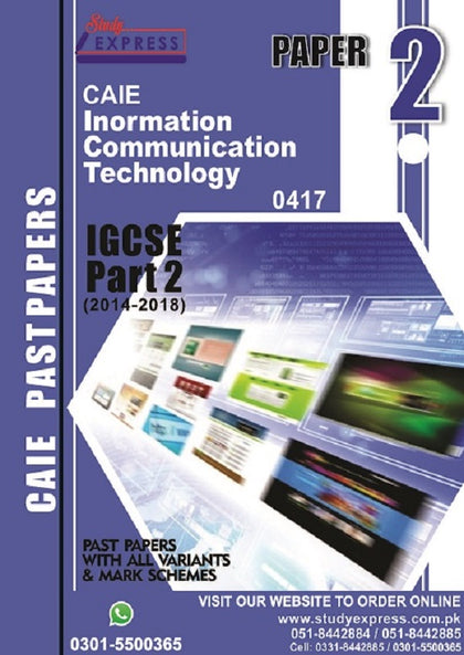 Information Communication Technology 0417 P2 Past Paper Part 2 (2014-2018)
