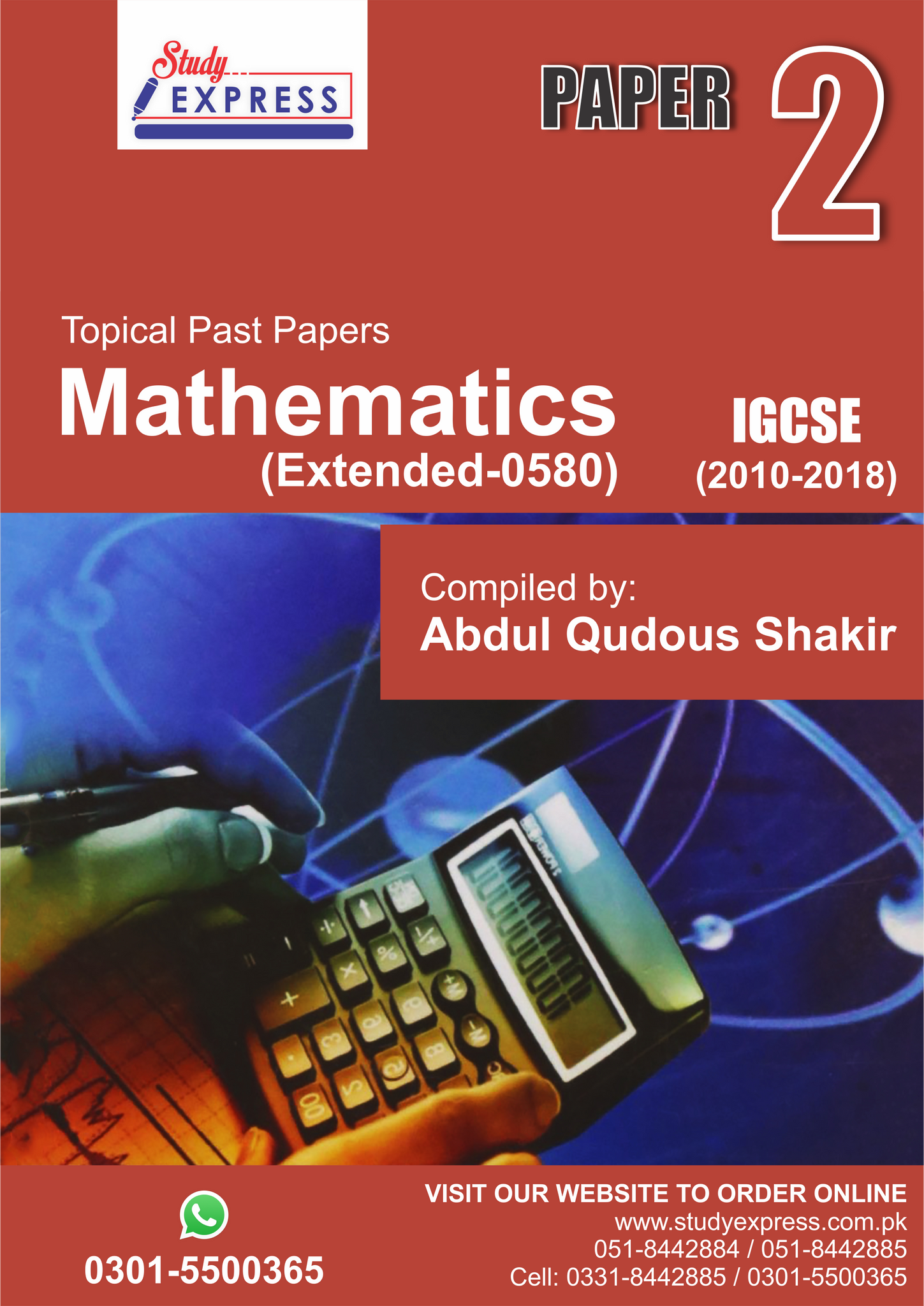 TOPICAL P2 MATHEMATICS PAST PAPERS IGCSE (0580 )-Extended,(2010-2018 C ...