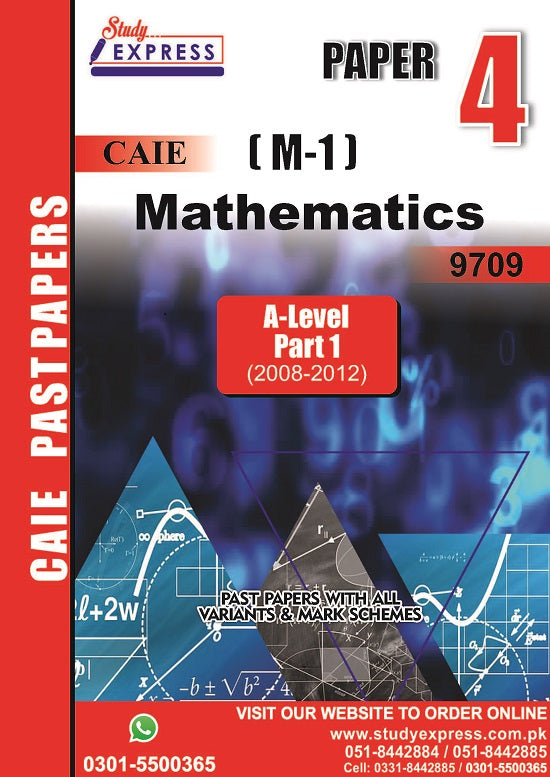 Mathematics 9709 P4  Past Papers Part 1 (2010-2015)