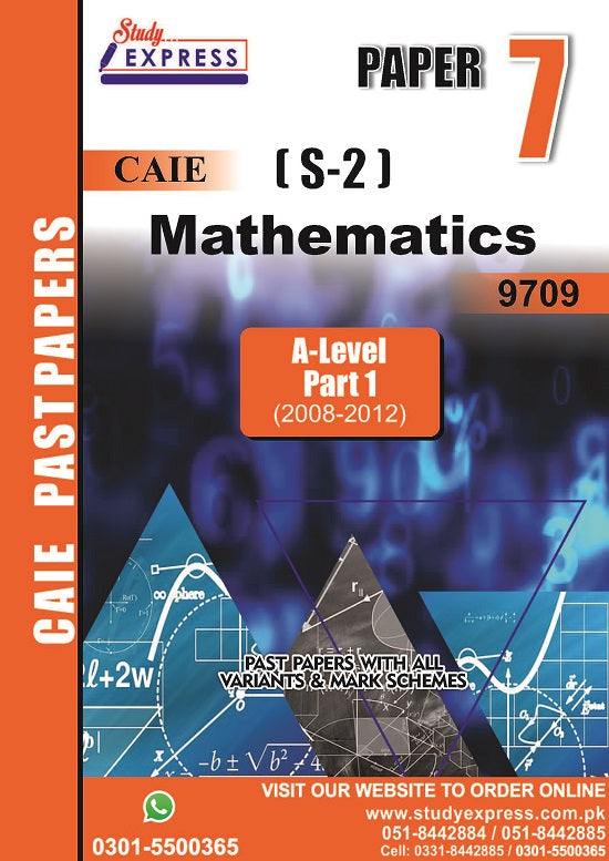 Mathematics 9709 P7 Past Paper Part 1 (2010-2015)