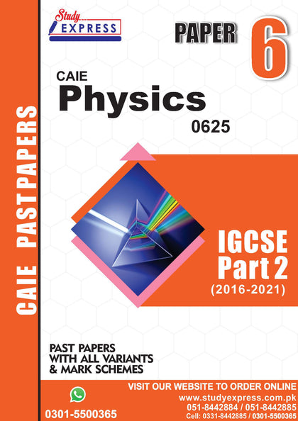 Physics 0625 P6 Past Paper Part 2 (2016-2021)