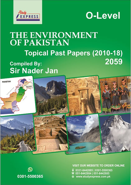The Environment Of Pakistan O-Level Topical Past Papers 2059 (2010-2018) By Sir Nader Jan