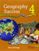 GEOGRAPHY Geography Success 4