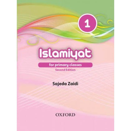 ISLAMIAT  Islamiat for Primary Classes 1  (Second)              Sajida Zaidi /   OUP