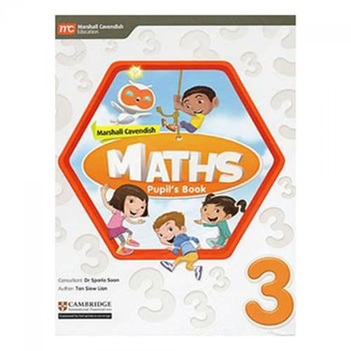 MATHEMATICS Marshall Cavendish Math Pupil's Book 3